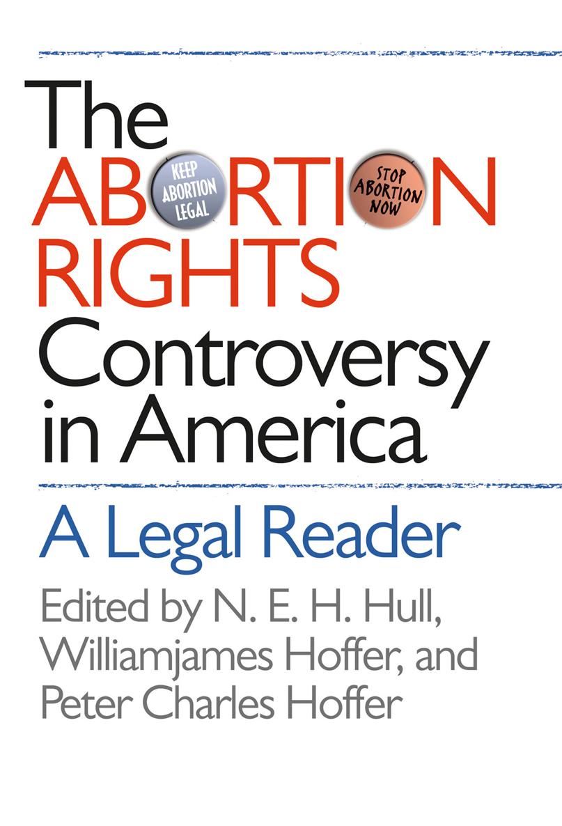 The Abortion Rights Controversy in America The Abortion Rights Controversy in - photo 1