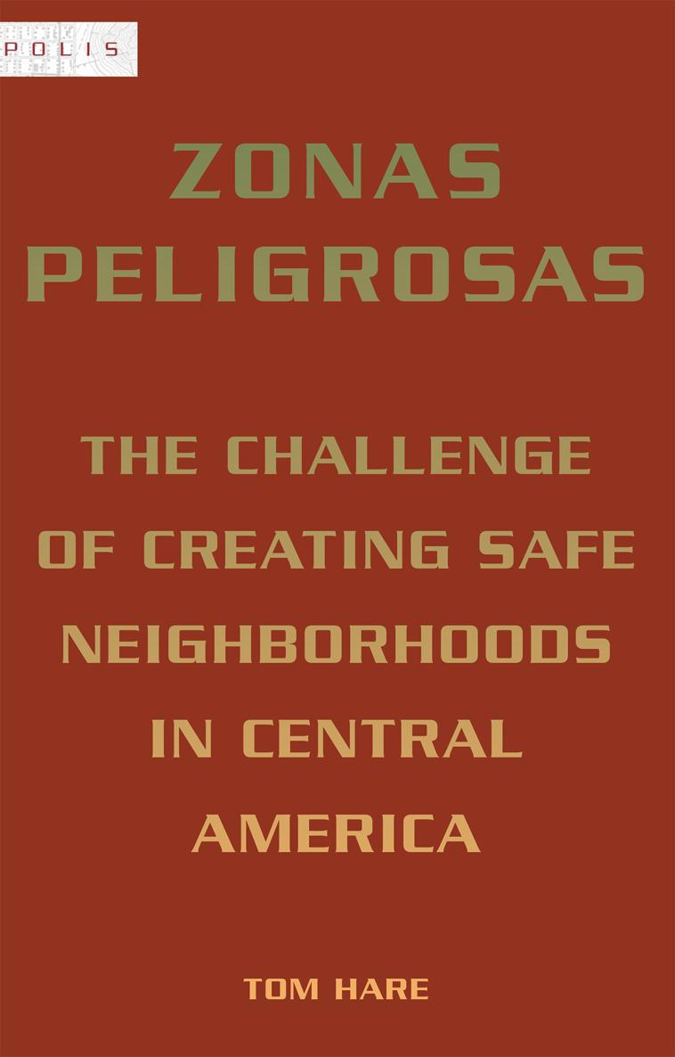 Zonas Peligrosas POLIS Fordham Series in Urban Studies Edited by Daniel J - photo 1