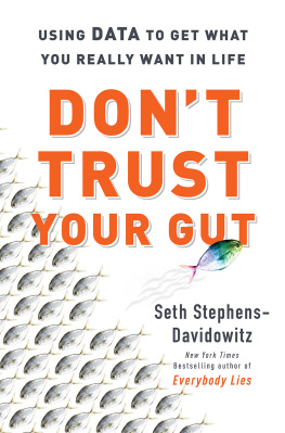 Seth Stephens-Davidowitz - Dont Trust Your Gut