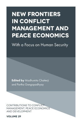 Madhumita Chatterji - New Frontiers in Conflict Management, Peace Economics and Peace Science