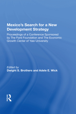 Yale University. Economic Growth Center. Mexicos search for a new development strategy : proceedings of a conference