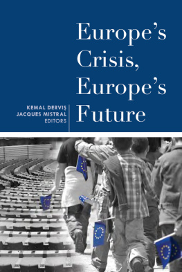 Kemal Dervi - Europes Crisis, Europes Future