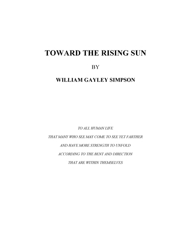 Toward The Rising Sun William G Simpson This book was produced in EPUB format - photo 1