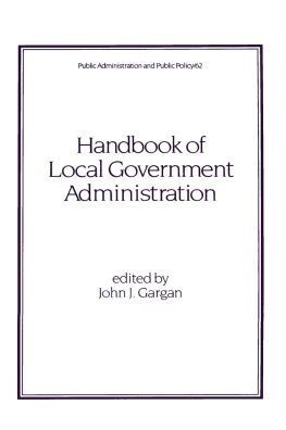 John J. Gargan - Handbook of Local Government Administration