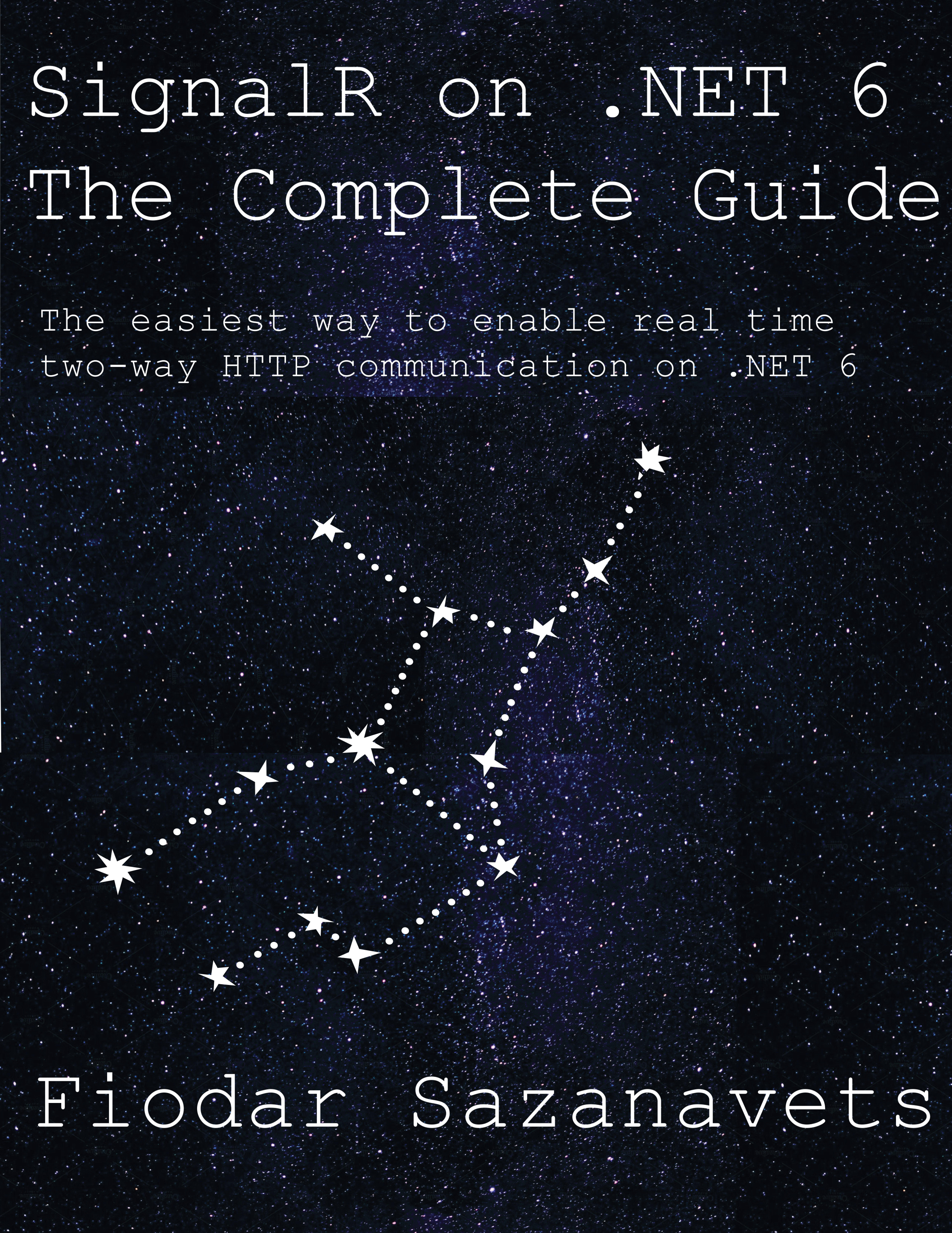 SignalR on NET 6 - the Complete Guide The easiest way to enable real-time - photo 1