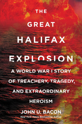 John U. Bacon The Great Halifax Explosion