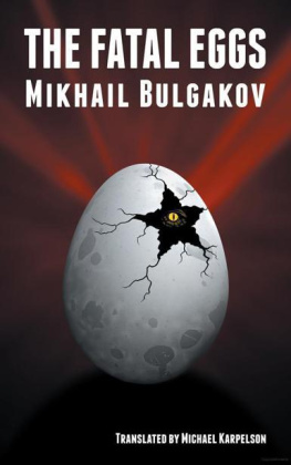 Mikhail Bulgakov The Fatal Eggs