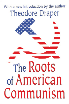 Victor W. Turner The Roots of American Communism