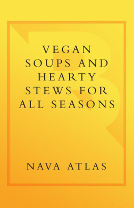 Nava Atlas - Vegan Soups and Hearty Stews for All Seasons