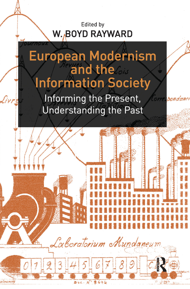 EUROPEAN MODERNISM AND THE INFORMATION SOCIETY European Modernism and the - photo 1