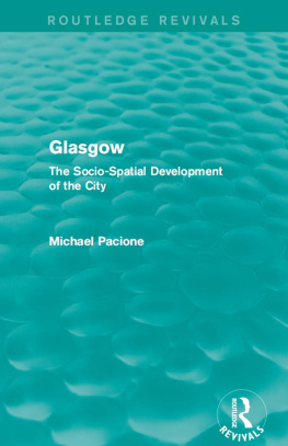 MICHAEL PACIONE - GLASGOW the socio-spatial development of the city.