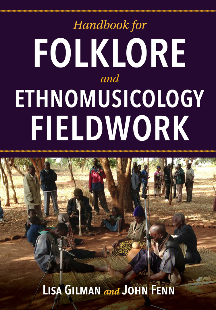 Handbook for Folklore and Ethnomusicology Fieldwork This book is a publication - photo 1