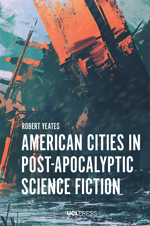 American Cities in Post-Apocalyptic Science Fiction MODERN AMERICAS Modern - photo 1