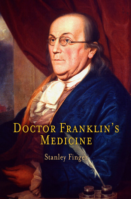 Stanley Finger Doctor Franklins Medicine