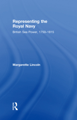 Margarette Lincoln - Representing the Royal Navy : British sea power, 1750--1815