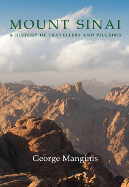 George Manginis Mount Sinai : a history of travellers and pilgrims