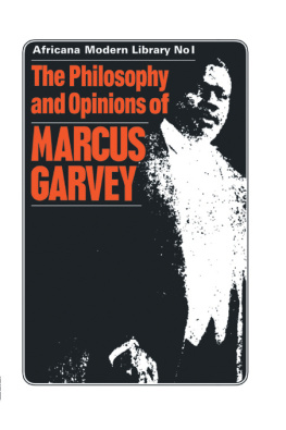 Marcus Garvey Philosophy & Opinions of Marcus Garvey: Africa for the Africans Volume 1 & 2