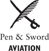 First published in Great Britain in 2020 by PEN SWORD AVIATION An imprint of - photo 1