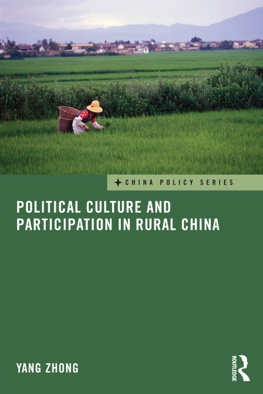 Yang Zhong Political Culture and Participation in Rural China