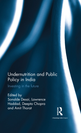 Sonalde Desai - Undernutrition and Public Policy in India: Investing in the Future