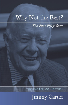 Jimmy Carter - Why Not the Best?
