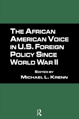 Michael Krenn The African American Voice in U.S. Foreign Policy Since World War II