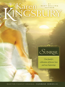 Karen Kingsbury Sunrise