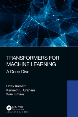 Kamath Uday - Transformers for Machine Learning