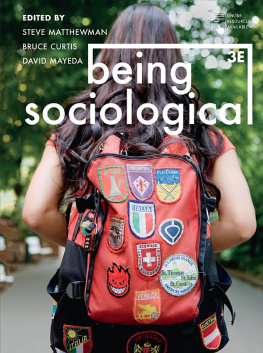 Steve Matthewman - Being Sociological