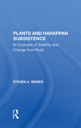 Steven A. Weber PLANTS AND HARAPPAN SUBSISTENCE : an example of stability and change from rojdi.