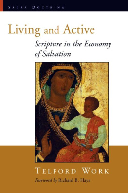 Telford Work - Living And Active: Scripture in the Economy of Salvation (Sacra Doctrina)