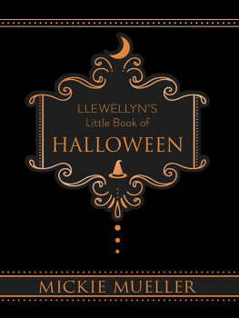 Mickie Mueller - Llewellyns Little Book of Halloween