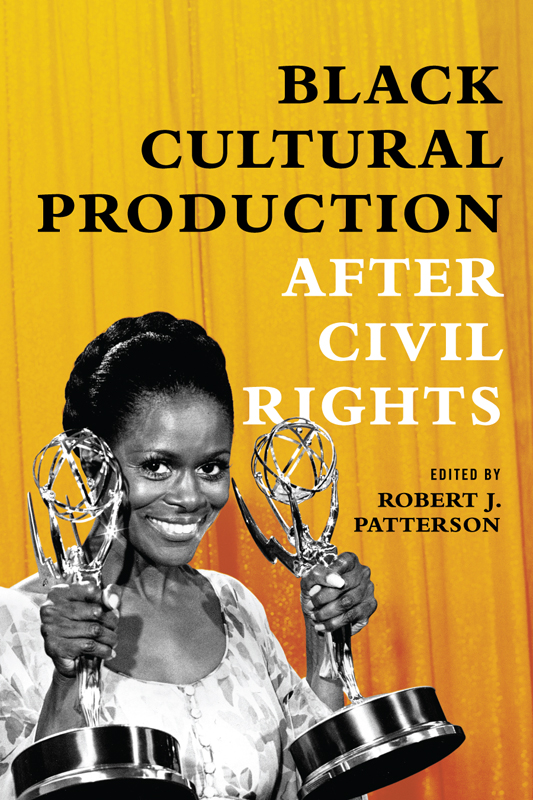 Black Cultural Production after Civil Rights Black Cultural Production after - photo 1