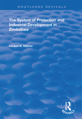 Lindani B. Ndlovu The System of Protection and Industrial Development in Zimbabwe