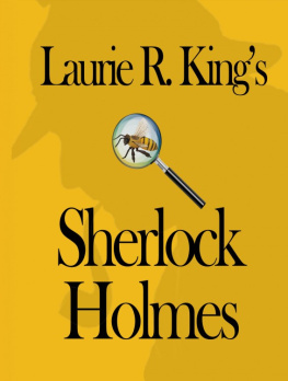 Laurie R. King - Laurie R. Kings Sherlock Holmes