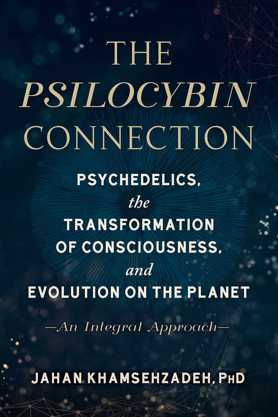 Praise for The Psilocybin Connection The books blend of scholarship - photo 1