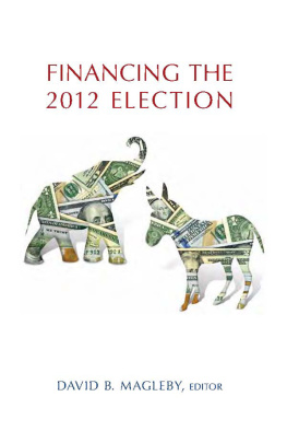 David B. Magleby Financing the 2012 Election