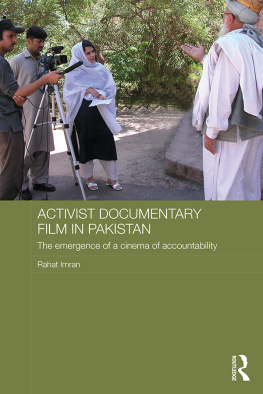 Rahat Imran - Activist Documentary Film in Pakistan: The Emergence of a Cinema of Accountability