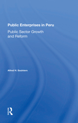 Alfred H Saulniers - Public Enterprises in Peru: Public Sector Growth and Reform