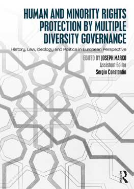 Joseph Marko - Minority Protection by Multiple Diversity Governance: Law, Ideology, and Politics in European Perspective