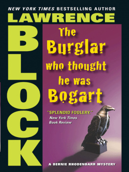 Lawrence Block The Burglar Who Thought He Was Bogart