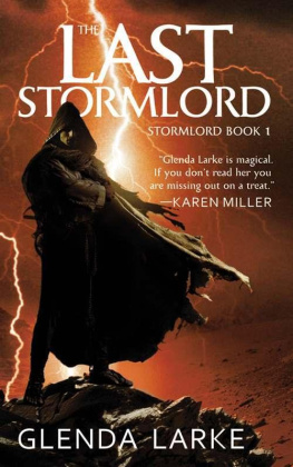 Glenda Larke - The Last Stormlord