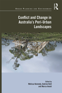 Melissa Kennedy - Conflict and Change in Australias Peri-Urban Landscapes