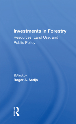 Roger A. Sedjo - Global Perspective of Private Investments in Plantation Forestry