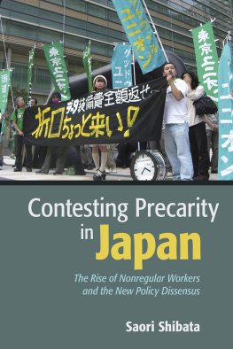 Saori Shibata - Contesting Precarity in Japan: The Rise of Nonregular Workers and the New Policy Dissensus