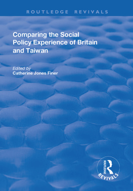 Catherine Jones Finer - Comparing the Social Policy Experience of Britain and Taiwan