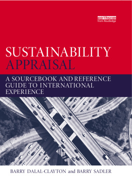 Barry Dalal-Clayton - Sustainability Appraisal: A Sourcebook and Reference Guide to International Experience