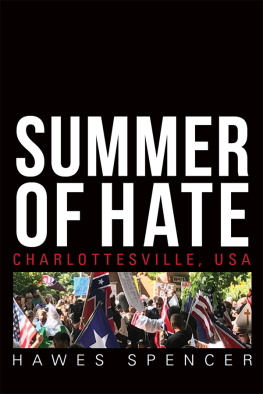 Hawes Spencer - Summer of Hate: Charlottesville, USA