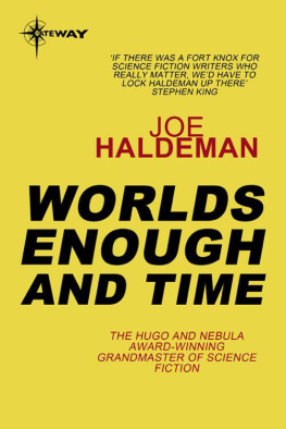 Joe Haldeman - Worlds Enough and Time