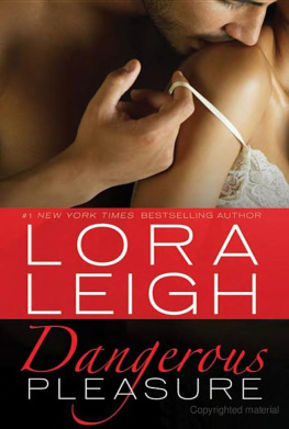 Lora Leigh Dangerous Pleasure